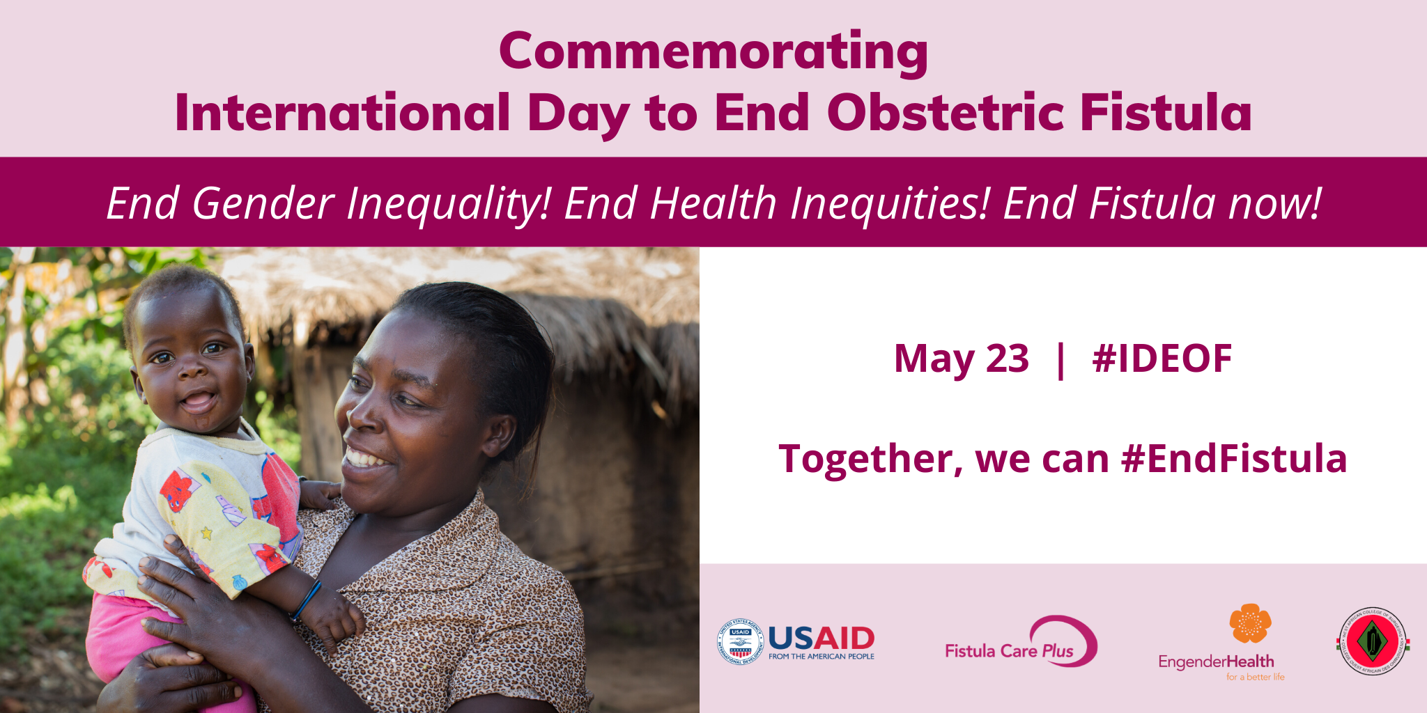 Commemorating International Day to End Obstetric Fistula (IDEOF)